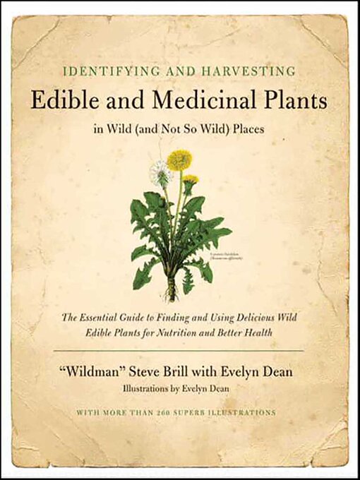 Title details for Identifying & Harvesting Edible and Medicinal Plants (And Not So Wild Places) by Steve Brill - Available